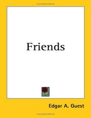 Cover of: Friends by Edgar A. Guest