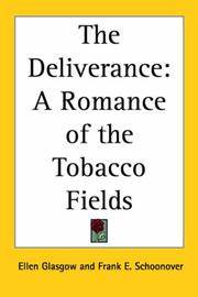 Cover of: The Deliverance: A Romance of the Tobacco Fields