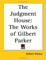 Cover of: The Judgment House by Gilbert Parker