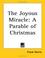 Cover of: The Joyous Miracle