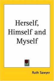Cover of: Herself, Himself And Myself by Ruth Sawyer