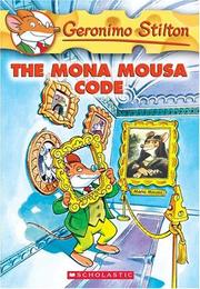 Cover of: The Mona Mousa Code by [ text by Geronimo Stilton ; illustrations by Matt Wolf].