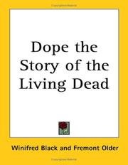 Cover of: Dope the Story of the Living Dead