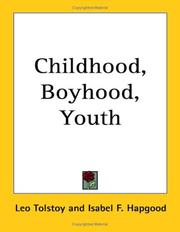 Cover of: Childhood, Boyhood, Youth by Лев Толстой