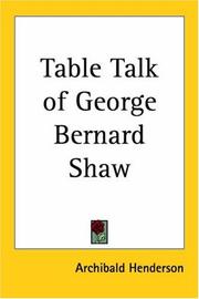 Cover of: Table Talk Of George Bernard Shaw