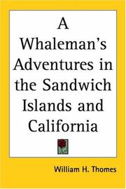 Cover of: A Whaleman's Adventures in the Sandwich Islands and California