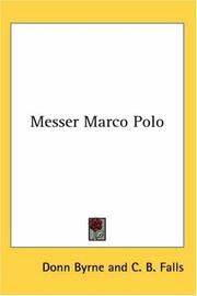 Cover of: Messer Marco Polo by Donn Byrne, Donn Byrne