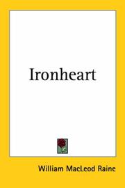 Cover of: Ironheart by William MacLeod Raine