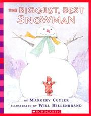 Cover of: The Biggest, Best Snowman by Margery Cuyler