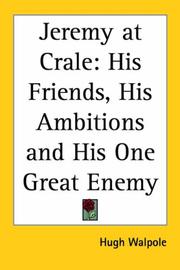Cover of: Jeremy At Crale: His Friends, His Ambitions And His One Great Enemy