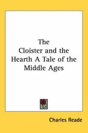 Cover of: The Cloister and the Hearth A Tale of the Middle Ages by Charles Reade