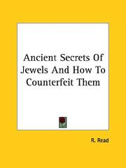 Cover of: Ancient Secrets of Jewels and How to Counterfeit Them
