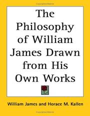 Cover of: The Philosophy of William James Drawn from His Own Works