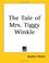 Cover of: The Tale of Mrs. Tiggy Winkle