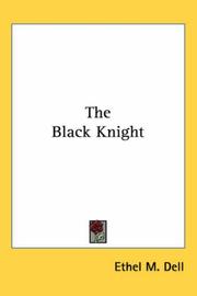 Cover of: The Black Knight by Ethel M. Dell
