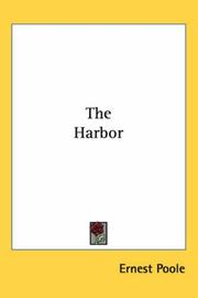 Cover of: The Harbor by Ernest Poole, Ernest Poole