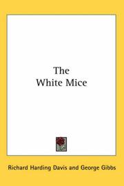 The White Mice by Richard Harding Davis