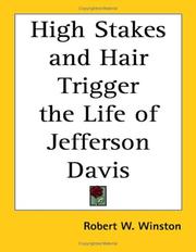 Cover of: High Stakes And Hair Trigger the Life of Jefferson Davis