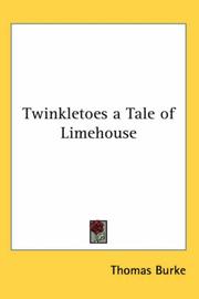 Cover of: Twinkletoes a Tale of Limehouse