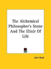 Cover of: The Alchemical Philosopher's Stone and the Elixir of Life