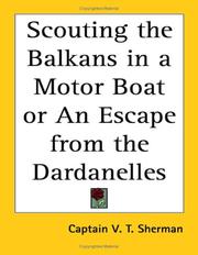 Cover of: Scouting the Balkans in a Motor Boat or an Escape from the Dardanelles