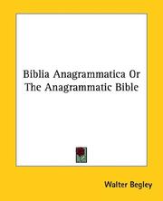 Cover of: Biblia Anagrammatica or the Anagrammatic Bible