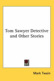 Cover of: Tom Sawyer Detective and Other Stories