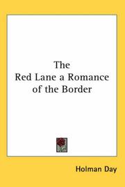 Cover of: The Red Lane A Romance Of The Border