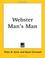 Cover of: Webster Man's Man
