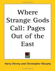 Cover of: Where Strange Gods Call: Pages Out of the East