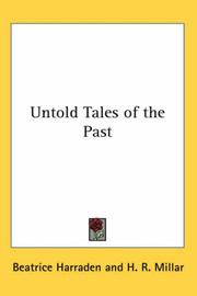 Cover of: Untold Tales of the Past by Beatrice Harraden, Beatrice Harraden