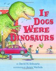 Cover of: If dogs were dinosaurs by David M. Schwartz