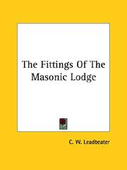 Cover of: The Fittings Of The Masonic Lodge