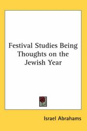 Cover of: Festival Studies Being Thoughts on the Jewish Year