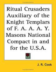 Book cover: Ritual Crusaders Auxiliary of the Knight Templars of F. A. A. A. Y. Masons National Compact in and for the U.S.A. | J. R. Cook