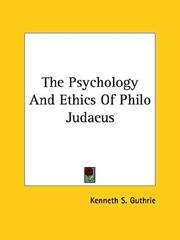 Cover of: The Psychology and Ethics of Philo Judaeus