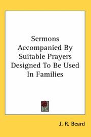 Cover of: Sermons Accompanied By Suitable Prayers Designed To Be Used In Families