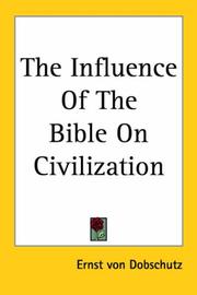 Cover of: The Influence of the Bible on Civilization