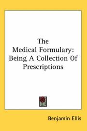 Cover of: The Medical Formulary by Benjamin Ellis, Benjamin Ellis