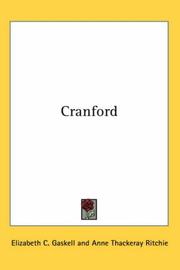 Cover of: Cranford by Elizabeth Cleghorn Gaskell, Anne Thackeray Ritchie
