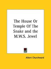 Cover of: The House or Temple of the Snake and the M.w.s. Jewel