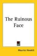 Cover of: The Ruinous Face