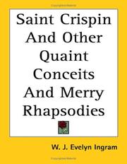 Cover of: Saint Crispin and Other Quaint Conceits and Merry Rhapsodies by W. J. Evelyn Ingram