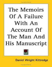 Cover of: The Memoirs of a Failure With an Account of the Man and His Manuscript