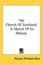 Cover of: The Church Of Scotland by Pearson M'Adam Muir