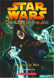 Cover of: Star Wars - Last of the Jedi - A Tangled Web