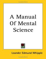 A Manual of Mental Science by Leander Edmund Whipple