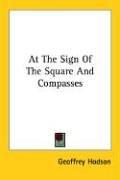 Cover of: At the Sign of the Square And Compasses