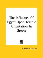 Cover of: The Influence of Egypt upon Temple Orientation in Greece