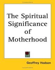Cover of: The Spiritual Significance Of Motherhood
